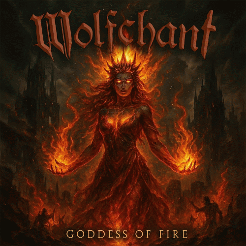 Wolfchant : Goddess of Fire